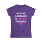 "My Love Language is Fantasy Football" Women's T‑Shirt