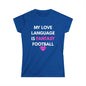 "My Love Language is Fantasy Football" Women's T‑Shirt